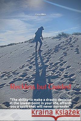 Reckless but Guided Cory Allen, Via Brown 9798504967905