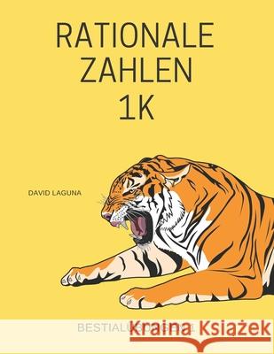 Rationale Zahlen 1k Laguna, David 9798505024980 Independently published
