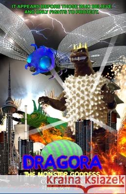 Dragora, the Monster Goddess Constantine Furman 9798505133859