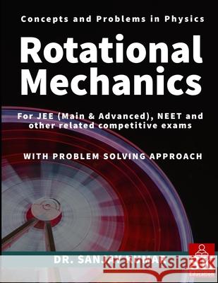 Rotational Mechanics Sanjay Kumar 9798505974933