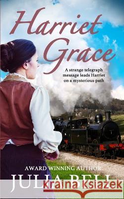 Harriet Grace Angela Baxter Cover Fresh Designs Julia Bell 9798506325406 Independently Published