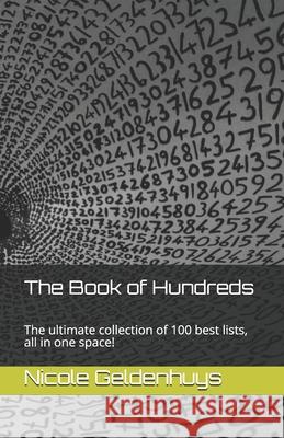 The Book of Hundreds Geldenhuys Nicole Geldenhuys 9798506599845 Independently published
