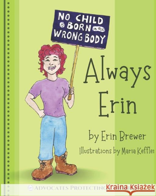 Always Erin Erin Brewer, Maria Keffler 9798506720645 Independently Published