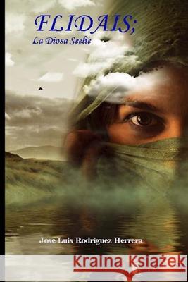 Flidais, la diosa seelie Jose Luis Rodriguez Herrera 9798506965954