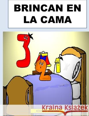 Brincan En La Cama Rodolfo Villicana 9798507154852 Independently Published