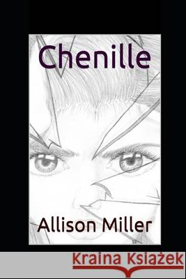 Chenille Miller Allison Miller 9798507257003