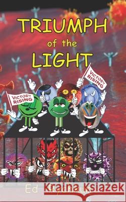 Triumph of the Light Rychkun Ed Rychkun 9798507265039