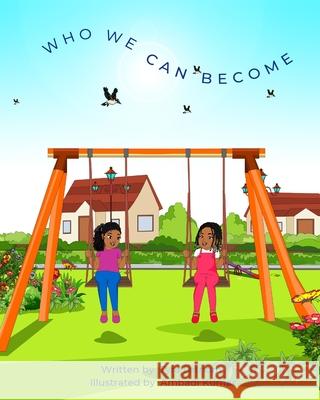 Who We Can Become: Occupational ABC's Major, Mariah 9798507274307