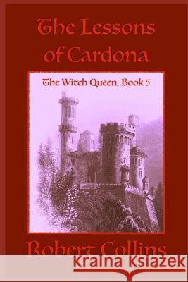 The Lessons of Cardona Robert Collins 9798507603770