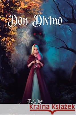 Don Divino F J Leon 9798507612741 Independently Published