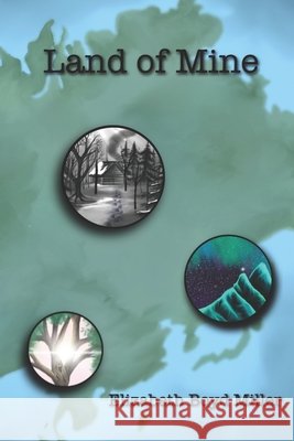 Land of Mine Boyd Miller Elizabeth Boyd Miller 9798507859740