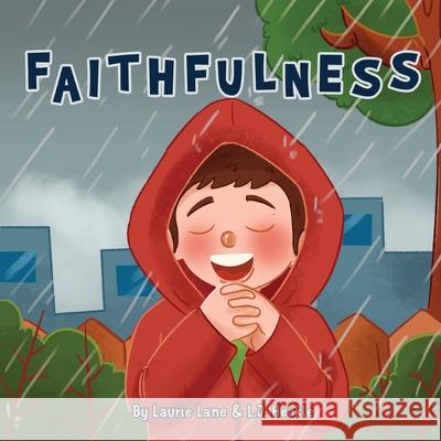 Faithfulness Lane Laurie Lane 9798508080303