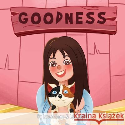 Goodness L J Heckle, Laurie Lane 9798508462291