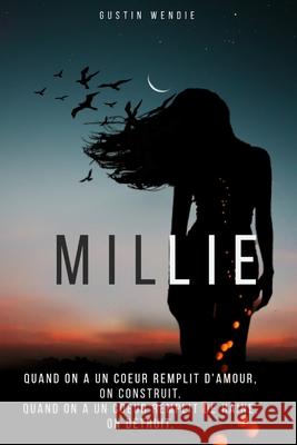 Millie Wendie Gustin 9798508875350 Independently Published