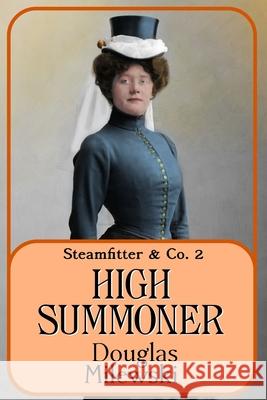 High Summoner Milewski Douglas Milewski 9798508911591