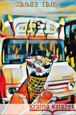 Summer Time Ballester Aimee Ballester 9798509138850