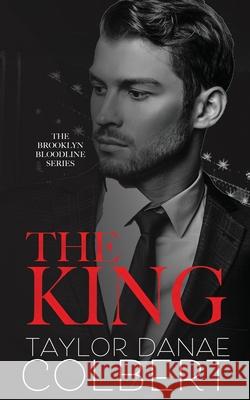 The King Colbert Taylor Danae Colbert 9798509147333