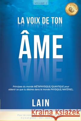 La Voix de ton âme Lain García Calvo 9798509321764 Independently Published