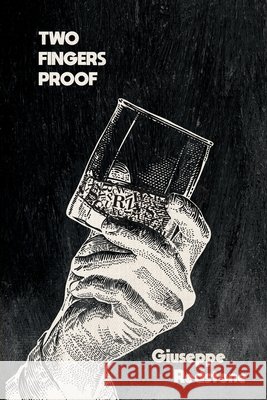 Two Fingers Proof Giuseppe Redstone 9798509436307 Independently Published