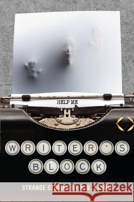 Writer's Block K G Lewis, Velox Books 9798509651113