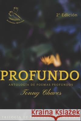 Profundo Tonny Manuel Chaves Muñoz 9798509705762