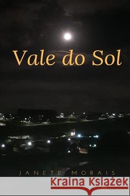 Vale do Sol Morais Janete Morais 9798509710544