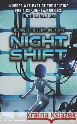 Night Shift Bass B.K. Bass 9798510031690 Independently published