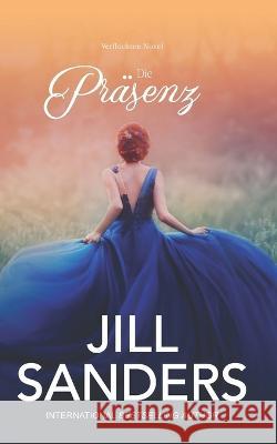 Die Präsenz Drago, Anna 9798510159981 Independently Published