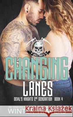 Changing Lanes Travers Winter Travers 9798510166118