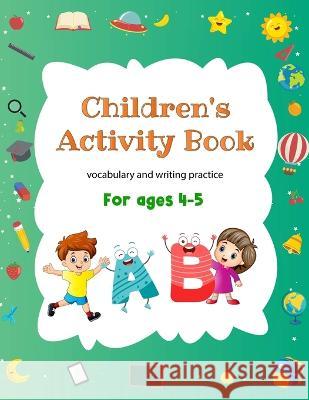 Children's Activity Book: For ages 4 to 5 A Winnington   9798510192315 Independently Published
