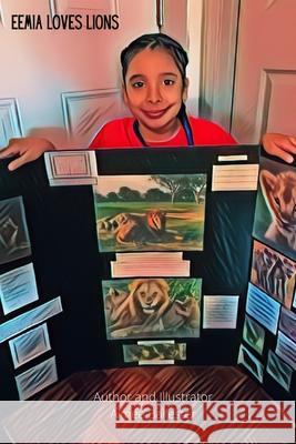 Eemia loves lions: Children's Book Aimee Ballester 9798510749748 Independently Published