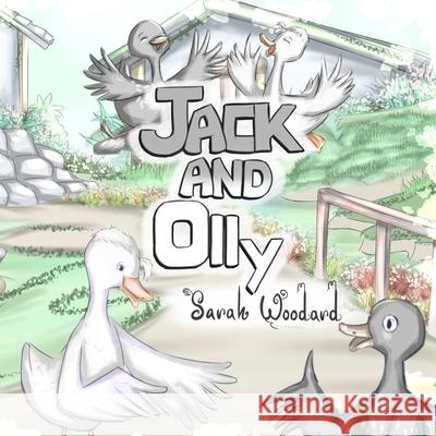 Jack and Olly Sarah Woodard, Carlos Lopez 9798511196190 Independently Published