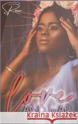 Love and War Rever S Rever 9798511265698