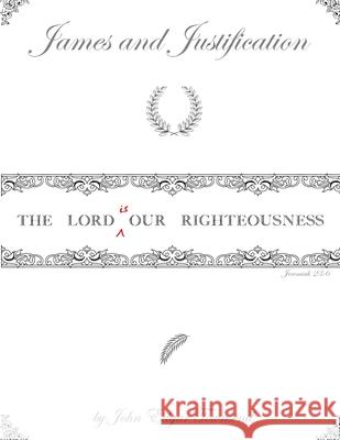 James and Justification John Townsend 9798511302683