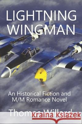 Lightning Wingman Willard Thomas Edward Willard 9798511690995
