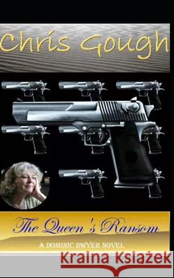 The Queen's Ransom Chris Gough 9798512258699