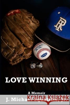 Love Winning Danielle Putier, Patrick Thompson, Laura Vadney 9798512542194 Independently Published