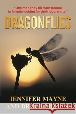 Dragonflies Mayne Jennifer Mayne 9798512624722