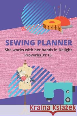 Sewing Planner Valerie Maldonado 9798512714768