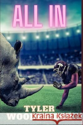 All In Tyler Woodbridge 9798513097570 Independently Published