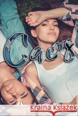 Caos Mia Alcaraz 9798513430544 Independently Published