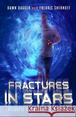 Fractures in Stars Fredric Shernoff, Dawn Dagger 9798513449577 Independently Published