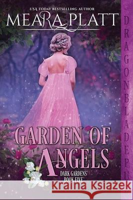 Garden of Angels Meara Platt 9798513530169