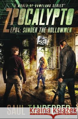 Sunder The Hollowmen: Episode 04 Tanpepper, Saul 9798513536666 Independently published
