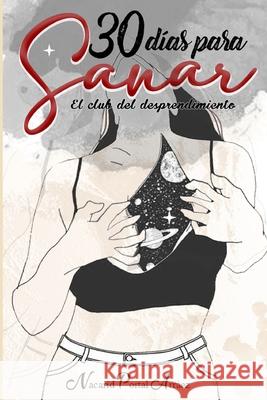 30 días para sanar Nacarid Portal 9798513711445 Independently Published