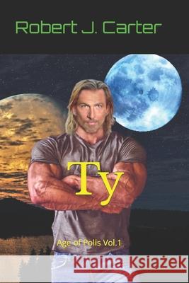 Ty Robert J Carter 9798514017324
