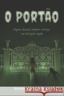 O Portão Amauri Casagrande 9798514125289 Independently Published