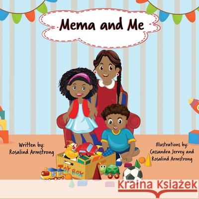 Mema & Me Armstrong Rosalind Armstrong 9798514180219
