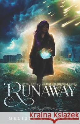 Runaway: Immortals of Indriell (Book 6) Melissa a Craven 9798514205448