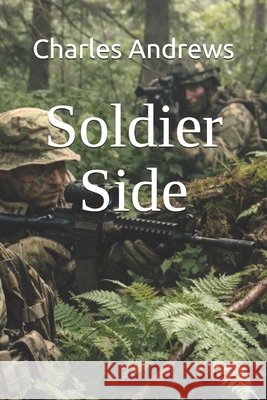 Soldier Side Andrews, Charles 9798514468201